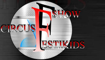 SHOW                  CIRCUS         ESTIKIDS