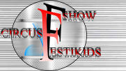 SHOW                  CIRCUS         ESTIKIDS